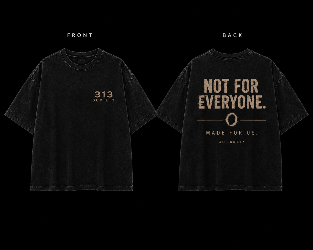 Drop 01 Tee – Not For Everyone